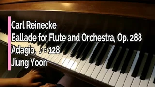 Piano Part- Reinecke, Ballade for Flute and Orchestra, Op. 288