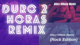 DURO 2 HORAS REMIX - Faraon Love Shady (Version Rock) // Alecz Villena Remix // Beba Army Records