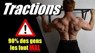 La VRAIE façon de faire les TRACTIONS