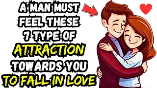 Men Love Hanging Around With Women Whom They Feel These 7 Types Of Attraction