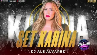 SET KARINA - DJ ALE ALVAREZ