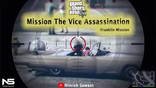 GTA5 - Mission The Vice Assassination Mission #42 | GTA-V  WALKTHROUGH + GAMEPLAY | NIMISH SAWANT