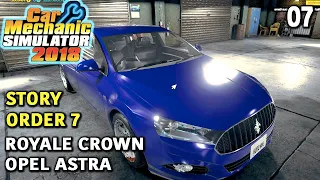 Story Order 7 Royale Crown Opel Astra, Car Mechanic Simulator 2018 Indonesia 07