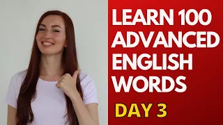 100 англійських слів рівня ADVANCED за місяць (День 3) | Learn 100 Advanced English Words Challenge