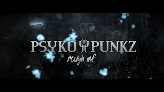 Psyko Punkz - Rough MF (Official Videoclip)