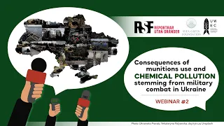 Consequences of munitions use and CHEMICAL POLLUTION. Webinar#2 30 05 2023 eng.