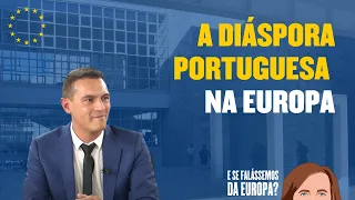 A Diáspora Portuguesa na Europa, com Pedro Rupio