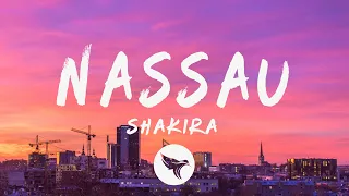 Shakira - Nassau (Letra/Lyrics)