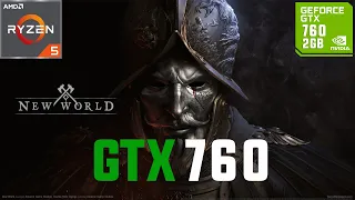 New World GTX 760 1080p, 900p, 720p