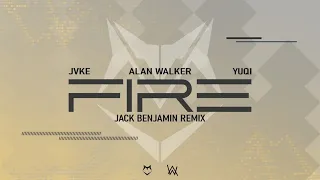 Alan Walker, JVKE feat. YUQI - Fire (Jack Benjamin Remix)