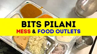 BITS Pilani Mess & Food Outlets || BITS Pilani - Hostel & Mess (Part 2)