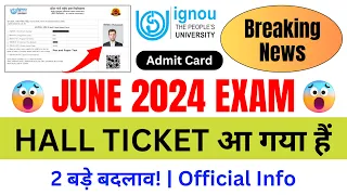 (Breaking News) IGNOU Released June 2024 Exam Hall Ticket_IGNOU Hall Ticket Download 2024_Admit Card