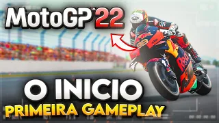 MOTO GP 22 - PRIMEIRA GAMEPLAY DO MODO CARREIRA !!