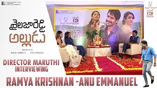 Director Maruthi Interviewing Ramya Krishnan - Anu Emmanuel | #ShailajaReddyAlluduOn13Sept