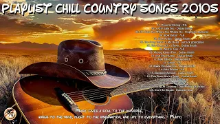 COUNTRY RHYTHMS 2010s 🎧 Playlist Chillest Country Songs 2010s - Lost in the Country Melody