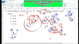 sebuah lingkaran memiliki luas 616 cm^2. nilai π = (22/7) keliling lingkaran tersebut adalah....