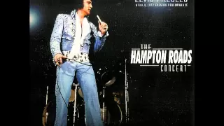 Elvis Presley -  The Hampton Roads Concert - April 9 1972