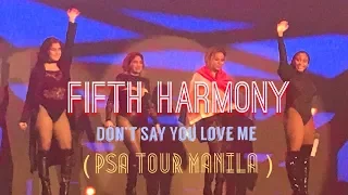 Fifth Harmony - Don’t Say You Love Me (PSA Tour MNL)