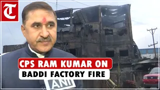 Chief Parliamentary Secretary Ram Kumar Chaudhary on Himachal's Baddi perfume factory fire