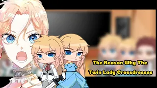 [ Manhwa React ] The Reason Why The Twin Lady Crossdresses reacts to Linari
