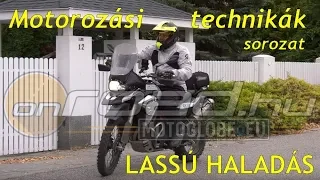 Motorozási technikák, 3. rész: A lassú haladás - Onroad.hu