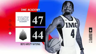 2023 IMG Academy Basketball Livestream : DME Academy vs. IMG Academy (Varsity National)