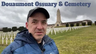 The Horrible Cost of War - Verdun: Episode 3 (Douaumont Ossuary & Cemetery)