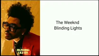 The Weeknd - Blinding Lights ( lyrics )#theweeknd