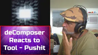 Old Composer REACTS to TOOL PUSHIT | A Composer Point of View