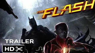 THE FLASH - Trailer Fan-Made, Ezra Miller, Ben Affleck, Michael Keaton