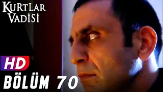 Kurtlar Vadisi - 70.Bölüm | FULL HD YENİ