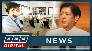 Marcos: Time for return to full face-to-face classes; Public urged to get booster shots | ANC