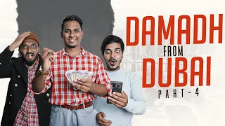DAMAD from DUBAI (Part-4) | Warangal Diaries Comedy
