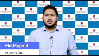 Patient Testimonial | Patient Review | Kidney Disease | Mythri Hospital Mehdipatnam