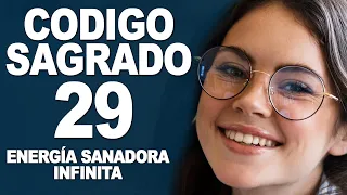 Código Sagrado 29 arcángel Rafael ENERGÍA SANADORA recibe salud, abundancia y prosperidad infinita