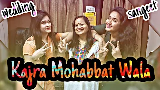 Kajra Mohabbat Wala || Wedding / Sangeet Choreography || Learn Easy Steps ||