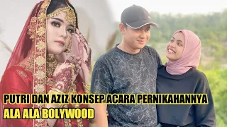 DIJAMIN SERU√ PUTRI ISNARI DAN ABD AZIZ KONSEP ACARA PERNIKAHANNYA ALA ALA BOLLYWOOD