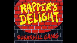 The Sugar Hill Gang - Rapper's Delight ( HQ, Full Version )