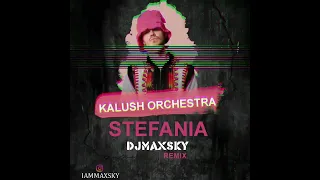 Kalush Orchestra - Stefania ( Max Sky Radio Remix) | Стефанія мамо мамо Стефанія | Eurovision 2022