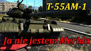 To jeszcze nie jest Merida | T-55AM-1 | War Thunder PL