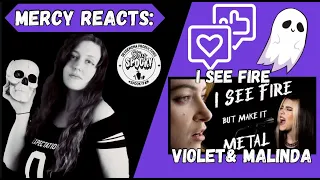 Mercy Reacts: I See Fire Metal/Rock cover by Malinda & Violet Orlandi