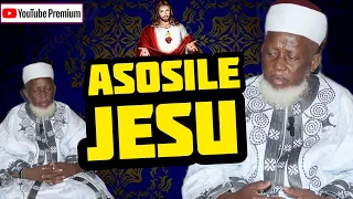 "Jesu Ni Koni Da Fun Yin" - E Gbo Asosile Jesu Lori Gbogbo Esin - Sheikh Daud Imran Eleha Alfa Nla