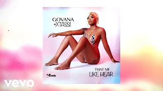 Govana - That Mi Like Hear (Official Audio) ft. Xtassi