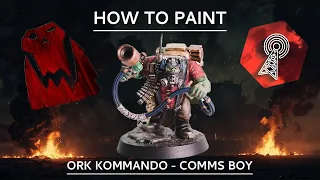 How To Paint a Comms Boy | Ork Kommando | Warhammer 40000