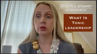 What Is Toxic Leadership? As explained by Jocelyn C. Stewart