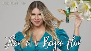 Marília Mendonça - FLOR E O BEIJA FLOR (letra na descrição)