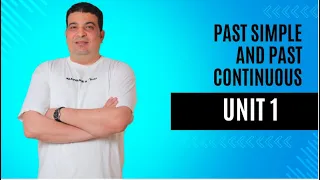 unit 1 past simple and past continuous