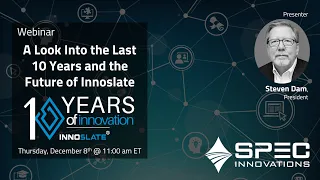 A Look Into the Last 10 Years and the Future of Innoslate