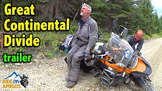 Great Continental Divide TRAILER - A Motorcycle Adventure covering over 9000 Miles