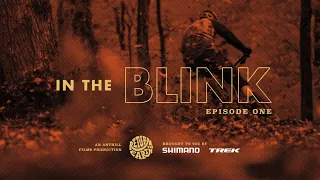 In The Blink: Episode 1 - Fall Colours